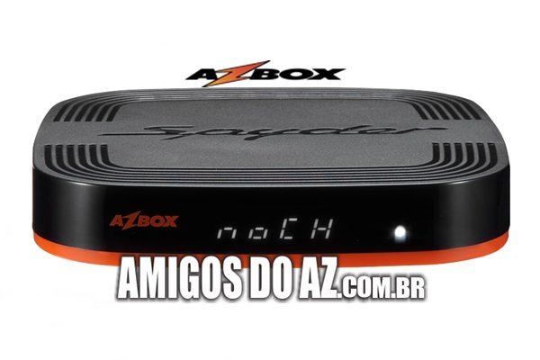 Atualização Azbox Spyder PROSHARE CODE V3.006 - 18/08/2023
