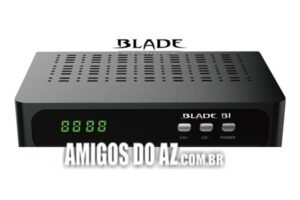 Atualização Blade B1 V298 – 02/06/2022