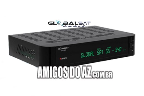 Atualização Globalsat GS 340 HD V4.20 – 29/07/2020