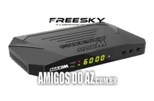 Atualização Freesky Max S V1.09.26124 – 18/07/2025
